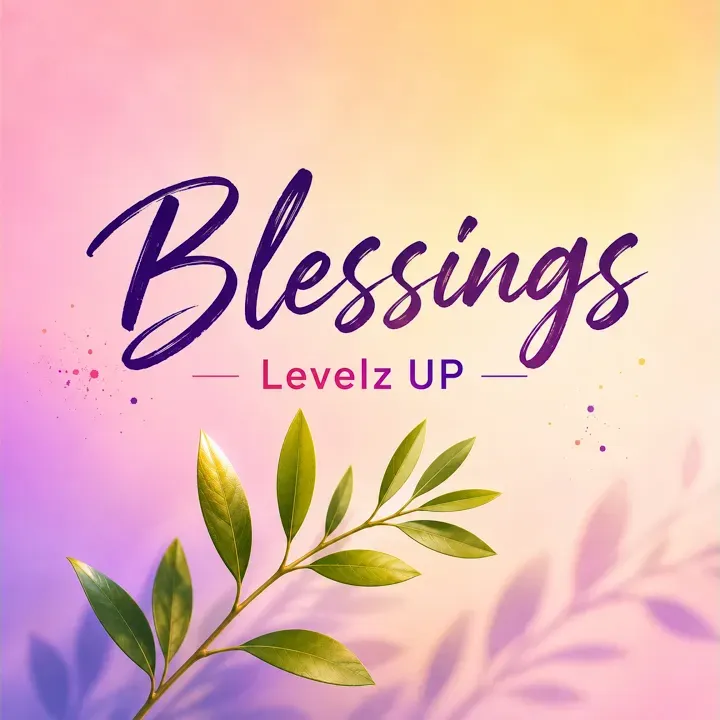 Levelz UP - Blessings