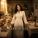 TripleT Sounds – Be a Good Human