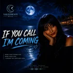 Vailedmoon music – If You Call I’m Coming