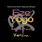 David Jones David – Eze Yoyo (Hypeman Version)