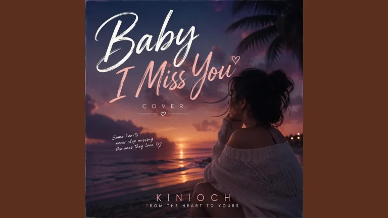 Kinioch - Baby I Miss you