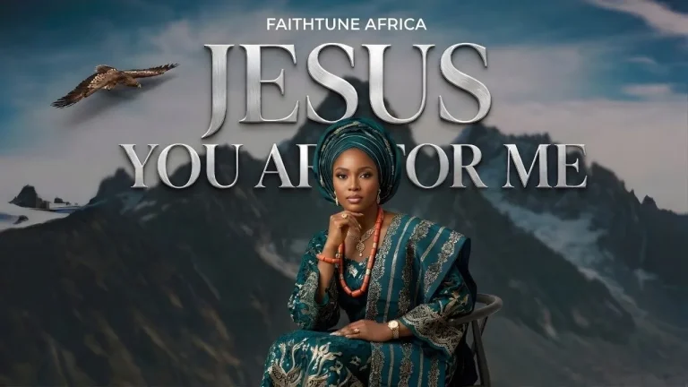 FaithTune Africa - JESUS YOU ARE FOR ME